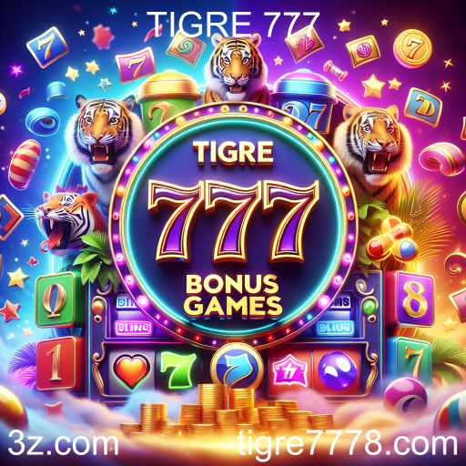 Descubra a Emoção dos Jogos de Bônus no TIGRE 777
